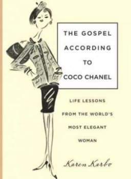 Image of The Gospel According to Coco Chanel by Karen Karbo and Chesley Mclaren Hardback