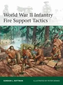 Image of World War II Infantry Fire Support Tactics