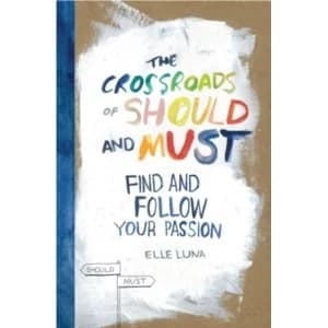 Image of The Crossroads Of Should And Must