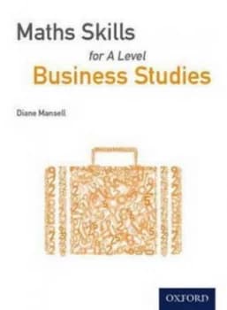 Image of Maths Skills for a Level Business Studies by Diane Mansell Paperback