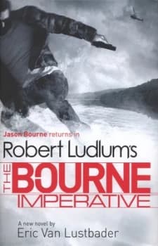 Image of Robert Ludlums the Bourne Imperative by Robert Ludlum Hardback