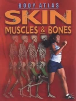 Image of Skin Muscles and Bones Paperback