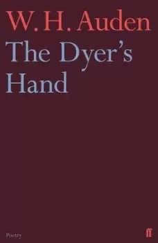 Image of The dyers hand by W. H Auden