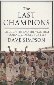 Image of The Last Champions by Dave Simpson Hardback
