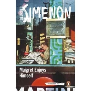 Image of Maigret Enjoys Himself : Inspector Maigret #50