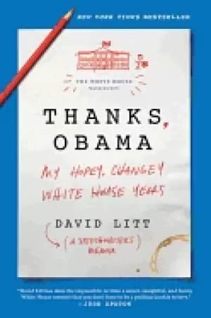 Image of thanks obama my hopey changey white house years