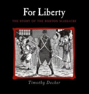 Image of For Liberty by Timothy Decker Hardback
