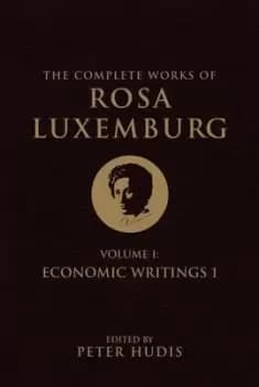 Image of The complete works of Rosa Luxemburg by Rosa Luxemburg