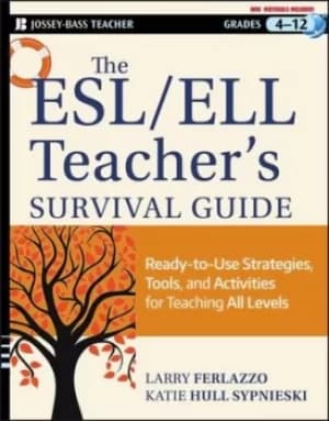 Image of The ESL/ELL teachers survival guide by Larry Ferlazzo