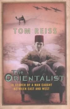 Image of The Orientalist by Tom Reiss Hardback