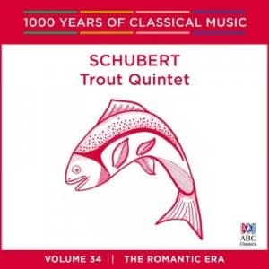 Image of Schubert Trout Quintet The Romantic Era - Volume 34 by Franz Schubert CD Album