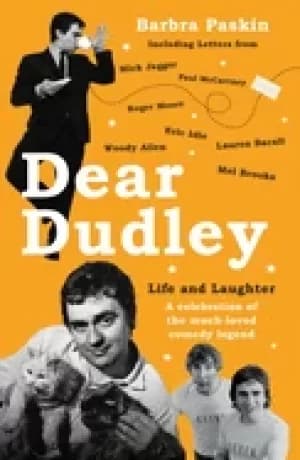 Image of dear dudley life and laughter a celebration of the much loved comedy lege