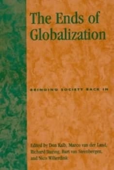Image of The Ends of Globalization by Don Kalb Paperback