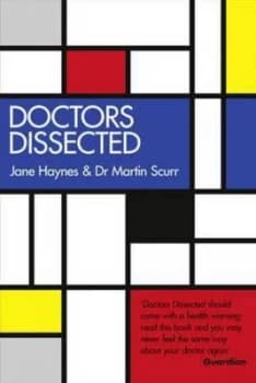 Image of Doctors Dissected by Jane Haynes Paperback