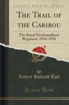 Image of The Trail of the Caribou by Robert Holland Tait Paperback