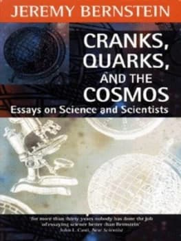 Image of Cranks Quarks and the Cosmos by Jeremy Bernstein Book