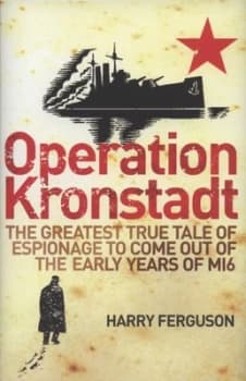 Image of Operation Kronstadt by Harry Ferguson Hardback