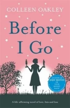 Image of Before I Go by Colleen Oakley Book
