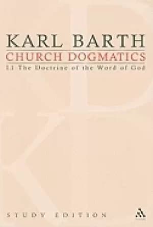 Image of church dogmatics vol 1 1 sections 1 7 the doctrine of the word of god study