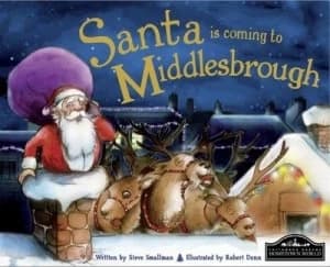 Image of Santa Is Coming to Middlesbrough by Steve Smallman Book