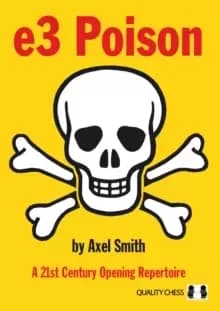 Image of e3 Poison : A 21st Century Opening Repertoire