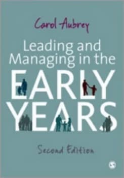 Image of Leading and Managing in the Early Years by Carol Aubrey Paperback