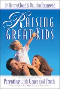 Image of Raising Great Kids by Henry Cloud and John Sims Townsend Hardback