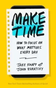 Image of Make time by Jake Knapp