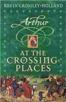 Image of At the Crossing-Places by Kevin Crossley-Holland Paperback