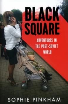 Image of Black Square by Sophie Pinkham Hardback