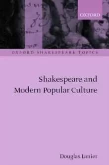 Image of Shakespeare and Modern Popular Culture