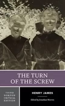 Image of The Turn of the Screw : A Norton Critical Edition