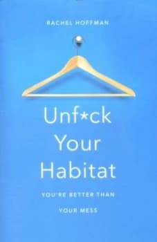 Image of Unfuck Your Habitat by Rachel Hoffman Book