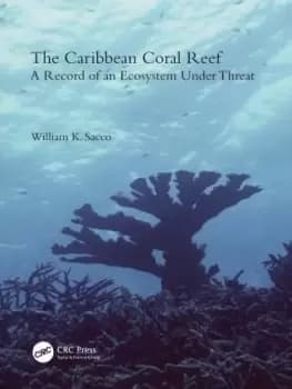 Image of The Caribbean Coral Reef by William K. Sacco