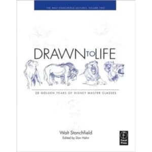 Image of Drawn to Life: 20 Golden Years of Disney Master Classes : Volume 2: The Walt Stanchfield Lectures