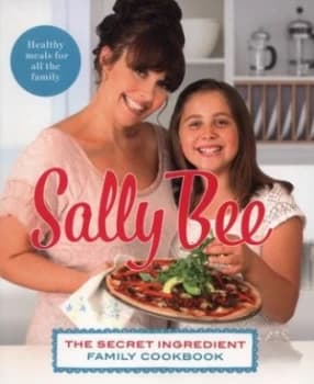 Image of The Secret Ingredient Family Cookbook by Sally Bee Paperback