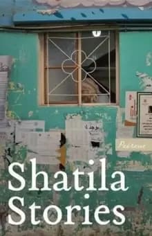 Image of Shatila Stories