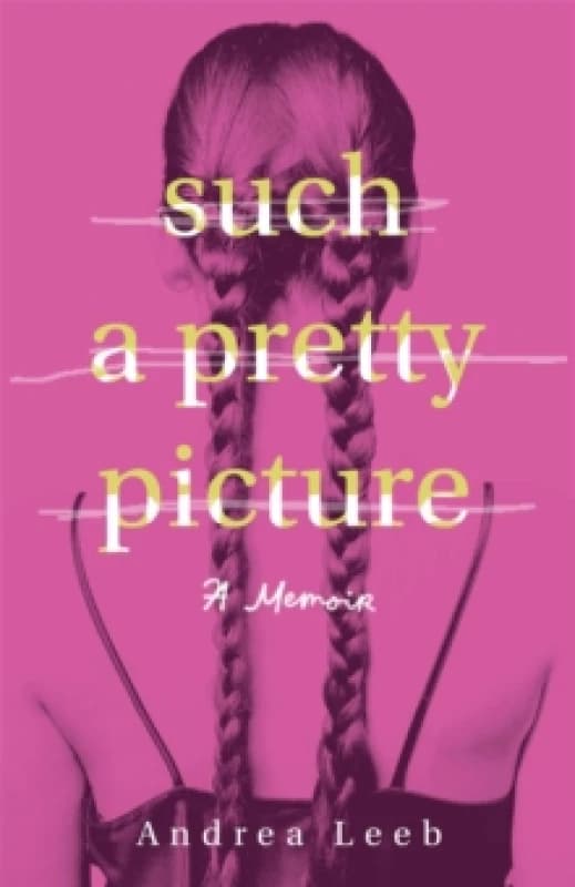 Image of Such a Pretty Picture : A Memoir Paperback / softback