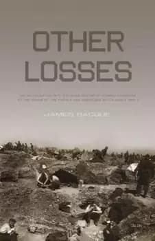 Image of Other Losses by James Bacque