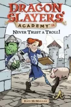 Image of Never trust a troll by Kate McMullan