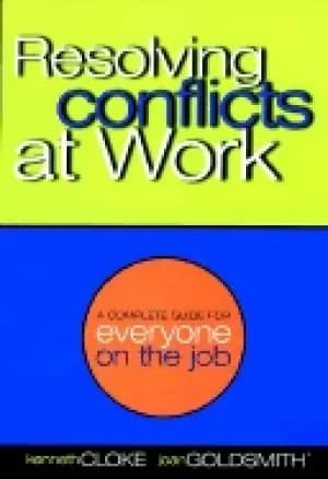 Image of resolving conflicts at work a complete guide for everyone on the job