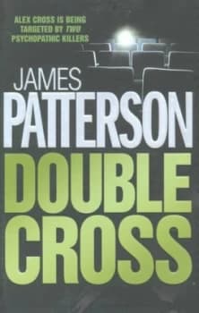 Image of Double Cross by James Patterson Hardback