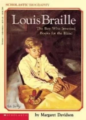 Image of Louis Braille The Boy Who Invented Books for the Blind by Janet Compere