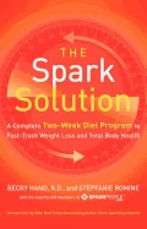 Image of spark solution a complete two week diet program to fast track weight loss a