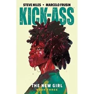 Image of Kick-Ass: The New Girl Volume 3