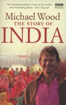 Image of The Story of India by Michael Wood Paperback