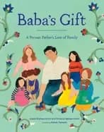 Image of babas gift a persian fathers love of family