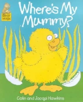 Image of Wheres My Mummy by Colin Hawkins and Jacqui Hawkins Paperback