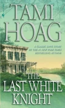 Image of The Last White Knight by Tami Hoag Book