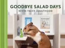 Image of Goodbye Salad Days : Kevin Faces Adulthood